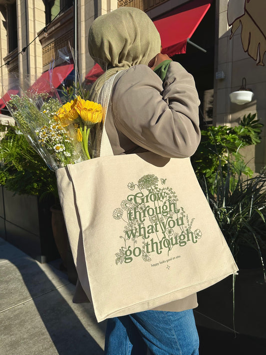 Grow Through What You Go Through Tote